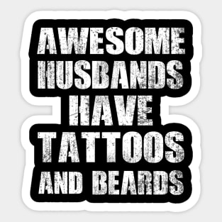 Husbands Tattoos Beards Sticker